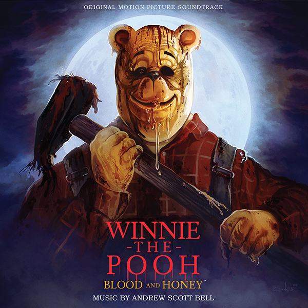 Andrew Scott Bell - Winnie The Pooh: Blood And Honey (Original Motion Picture Score)